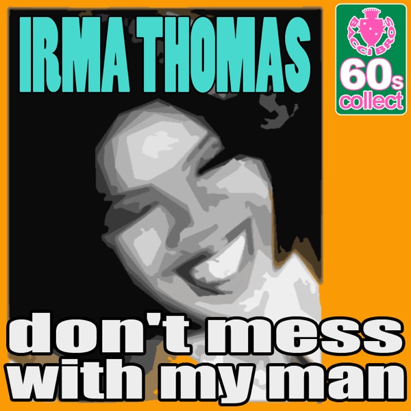 Don't Mess With My Man (Digitally Remastered) - Single album cover