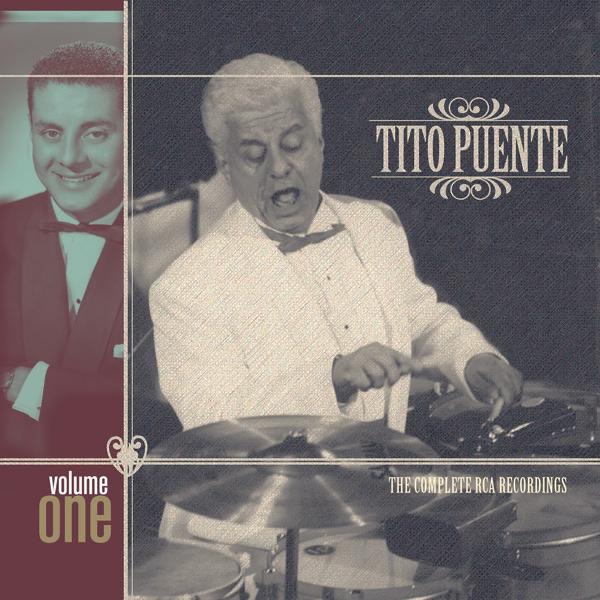 Tito Puente: The Complete RCA Recordings, Vol. 1 album cover