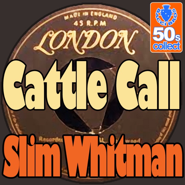 Cattle Call (Digitally Remastered) - Single album cover