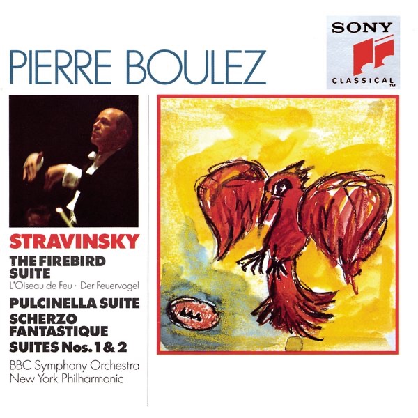Stravinsky: The Firebird Suite, Pulcinella Suite, Scherzo Fantastique, Suites Nos. 1 & 2 album cover