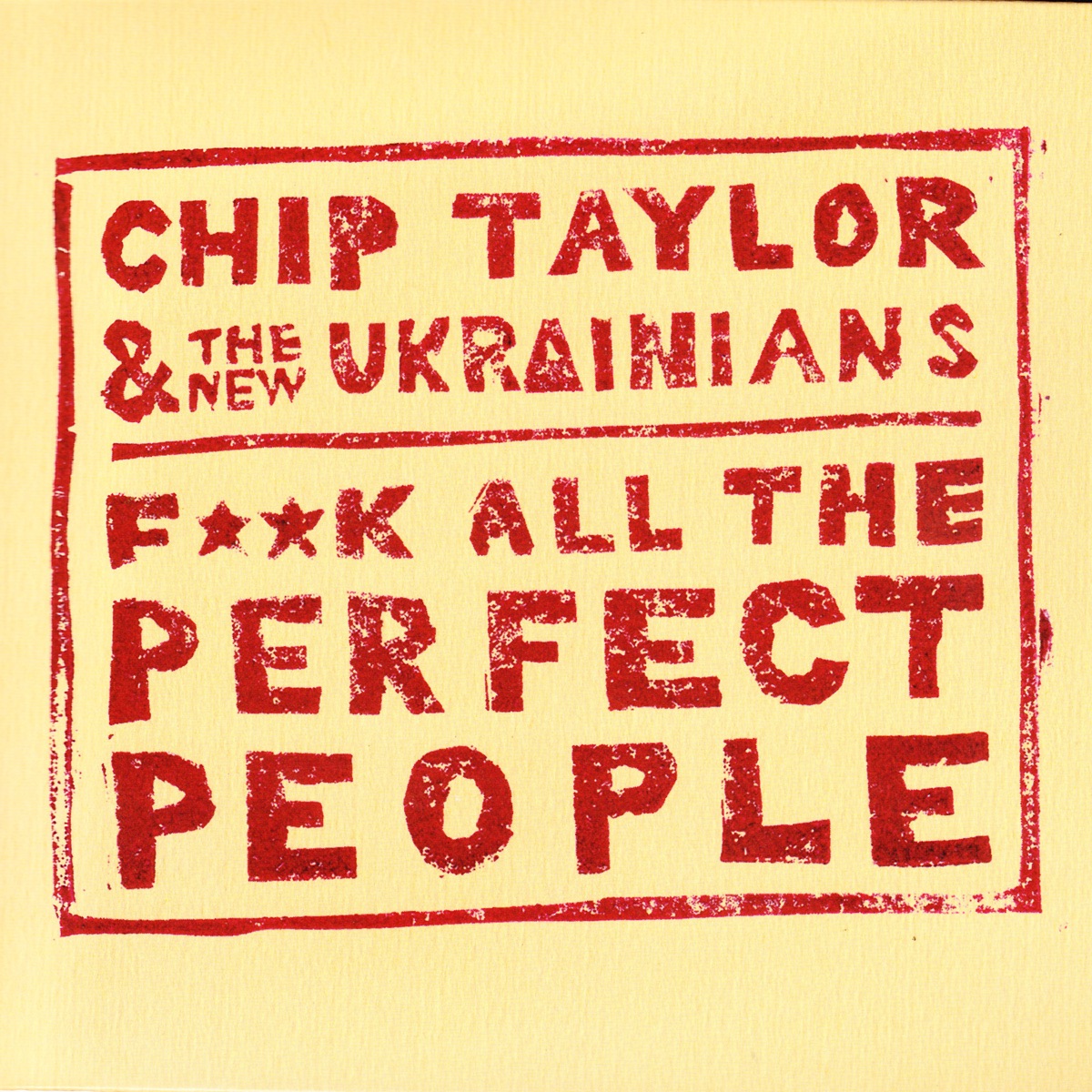 F**k All The Perfect People (feat. The New Ukrainians) album cover
