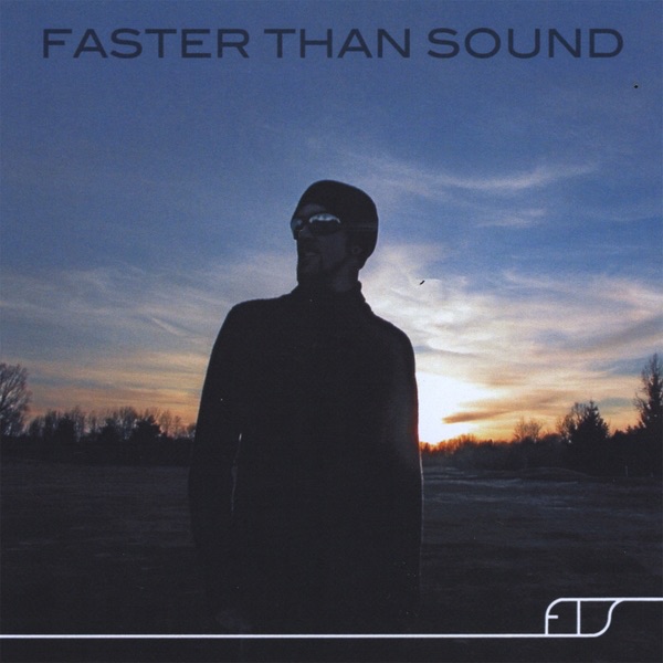 Faster Than Sound album cover