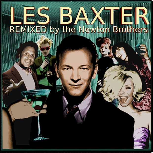 Les Baxter (Remixed by The Newton Brothers) album cover