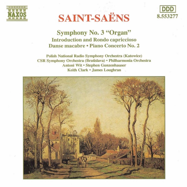 Saint-Saens: Symphony No. 3 - Piano Concerto No. 2 album cover