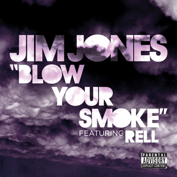 Blow Your Smoke (feat. Rell) - Single album cover