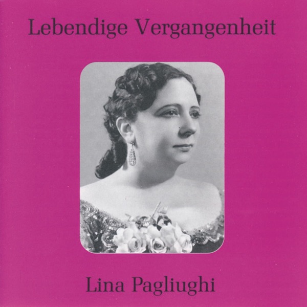 Lebendige Vergangenheit - Lina Pagliughi album cover