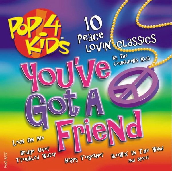 Pop 4 Kids: You've Got a Friend album cover