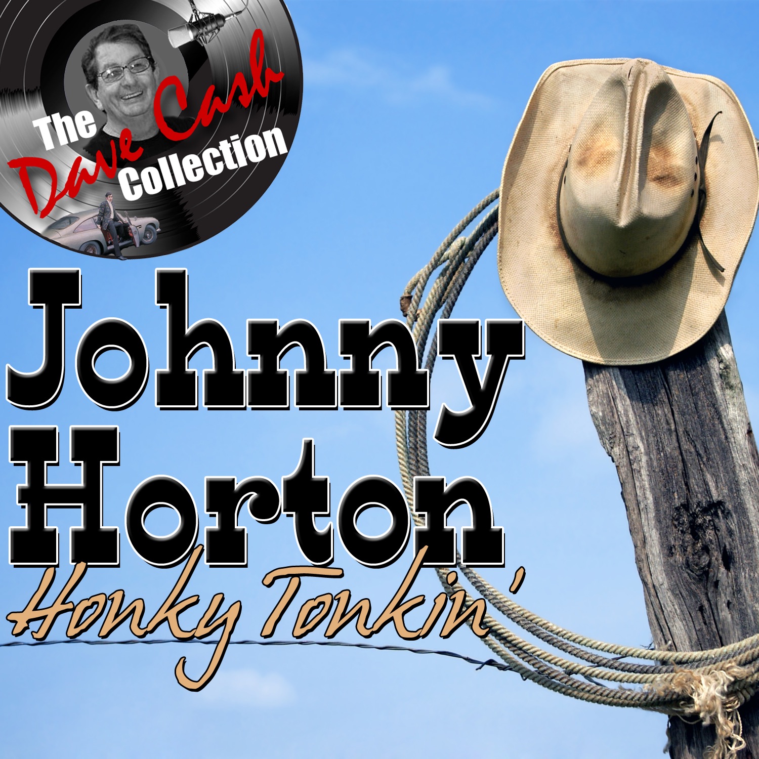 Honky Tonkin' - [The Dave Cash Collection] album cover