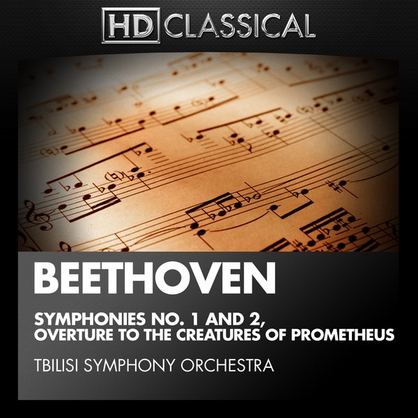 Beethoven: Symphonies No. 1 and 2, Overture to the Creatures of Prometheus album cover