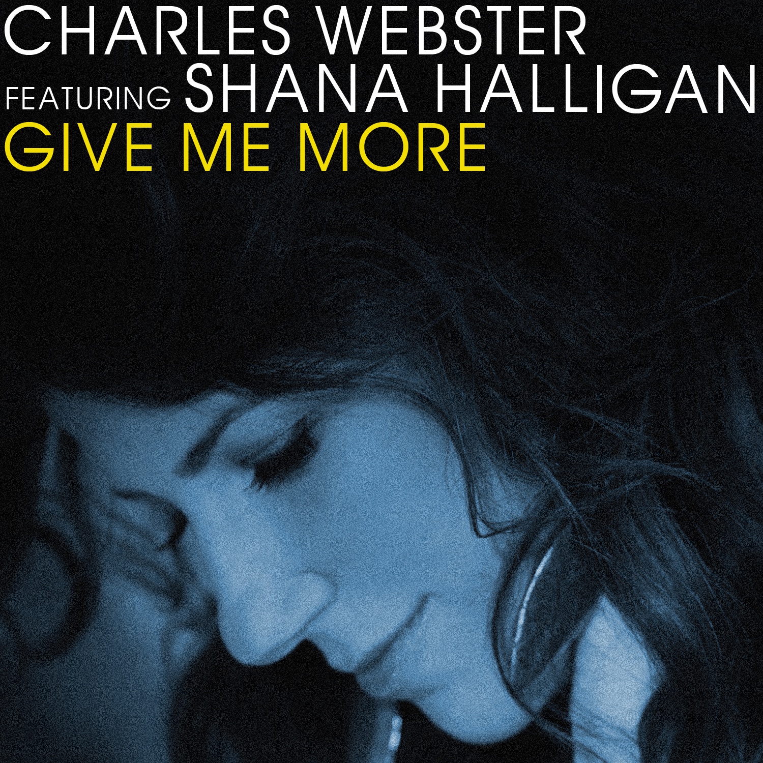 Give Me More (Remixes) [feat. Shana Halligan] album cover