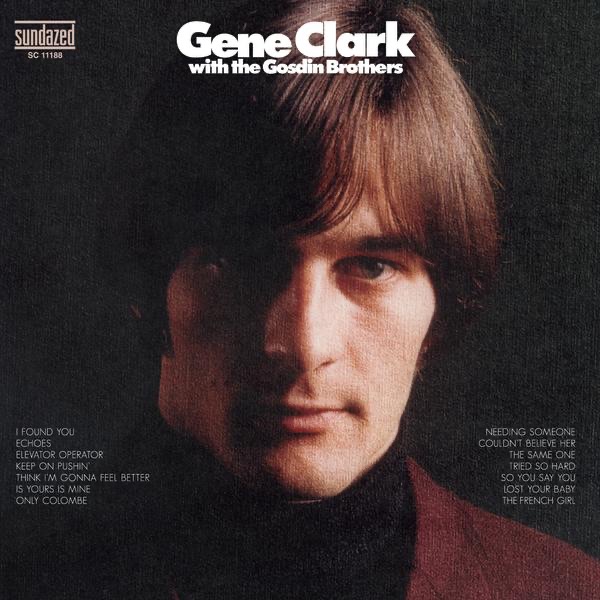 Gene Clark With the Gosdin Brothers album cover