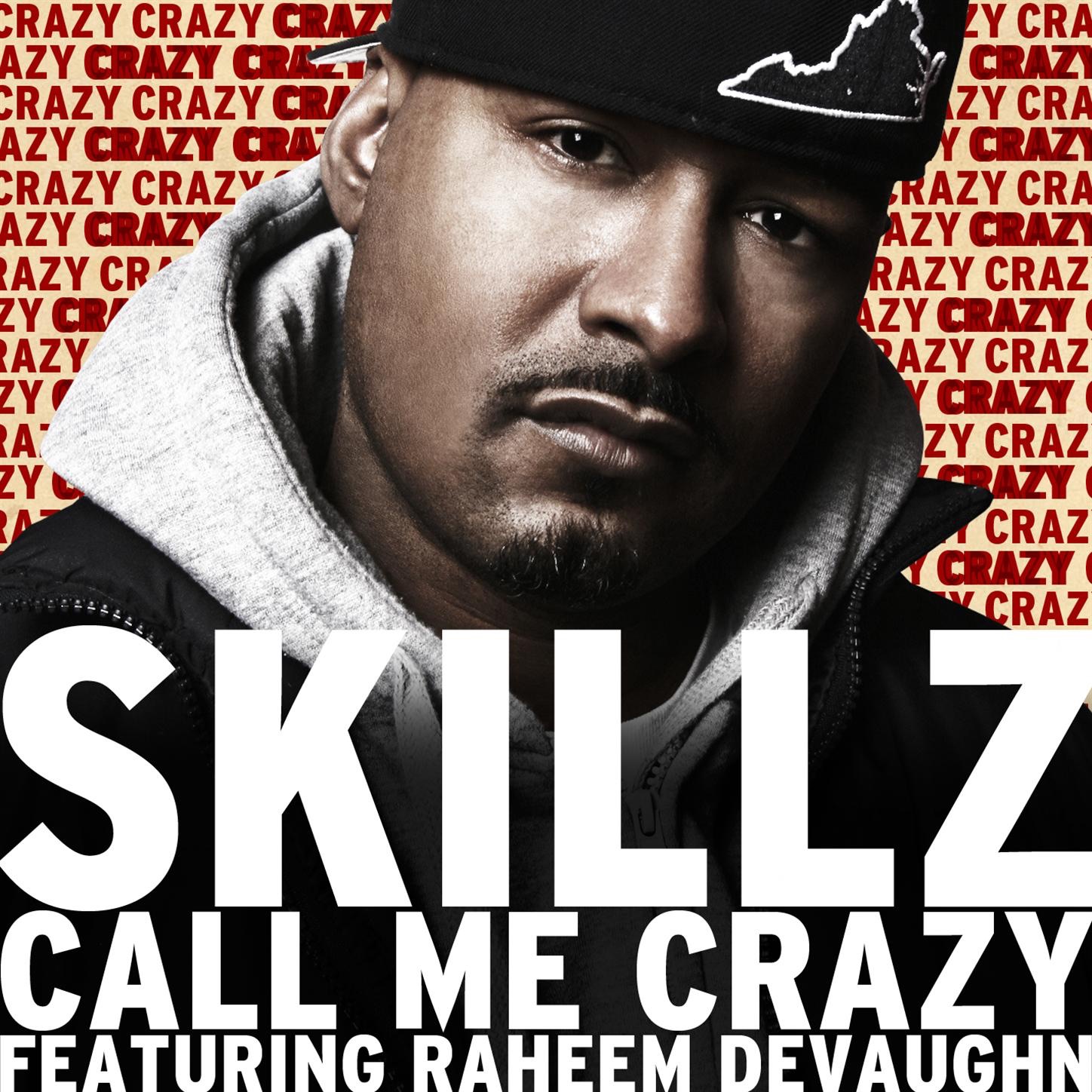 Call Me Crazy (feat. Raheem DeVaughn) - Single album cover