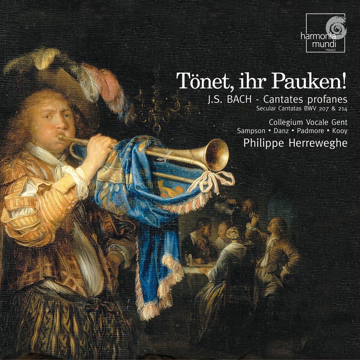 Bach: "Tönet, Ihr Pauken!" - Cantates Profanes album cover