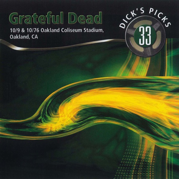 Dick's Picks Vol. 33: 10/9/76 & 10/10/76 (Oakland Coliseum Stadium, Oakland, CA) album cover