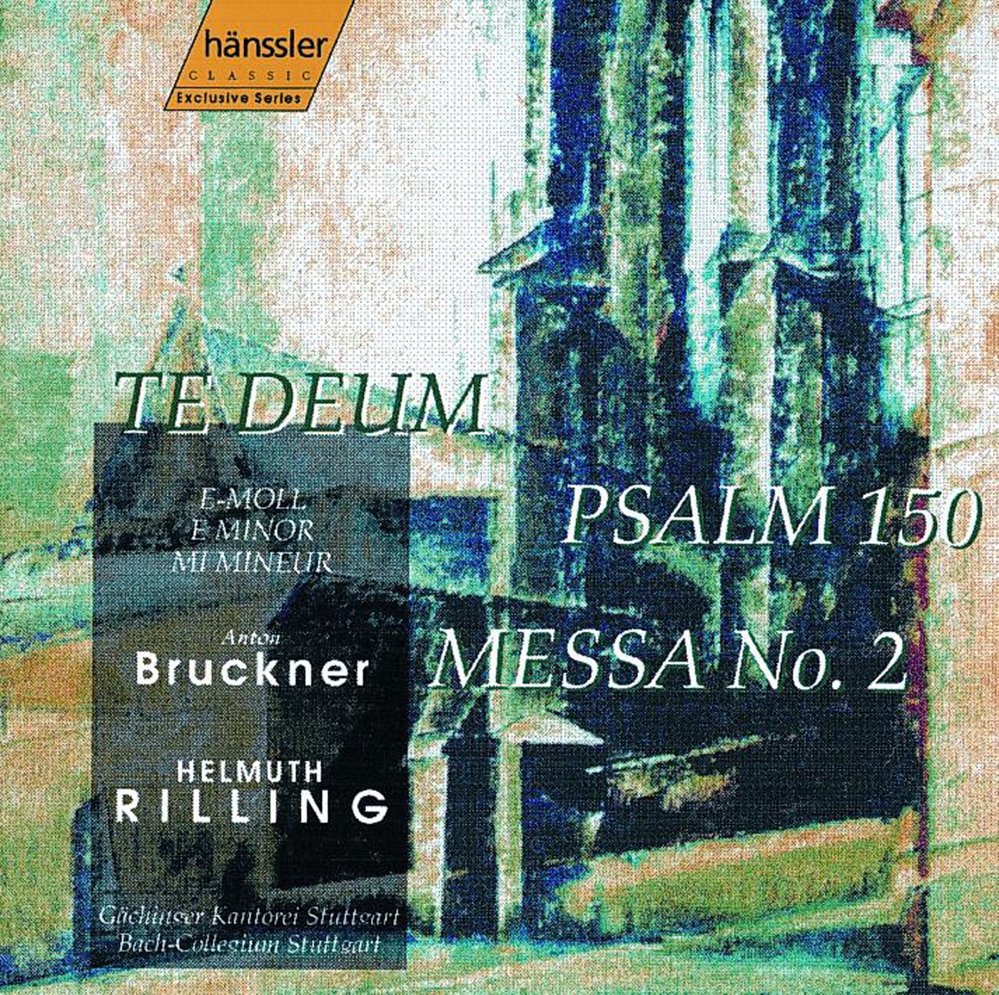 Bruckner: Mass No. 2 In e Minor - Psalm 150 - Te Deum album cover