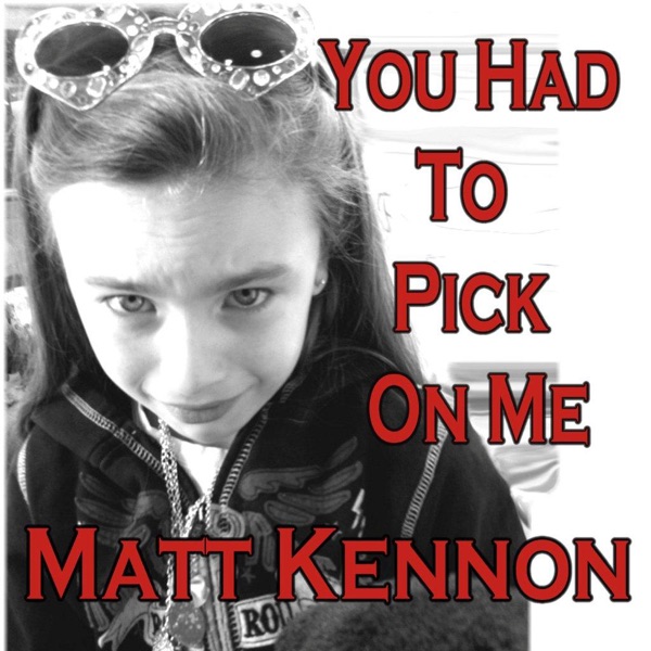 You Had to Pick On Me (The Anti-Bullying Song) - Single album cover