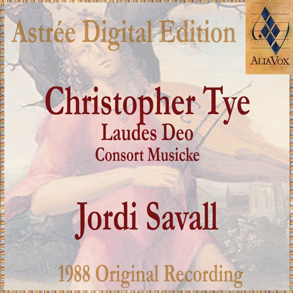 Christopher Tye: Lawdes Deo (Consort Music) album cover
