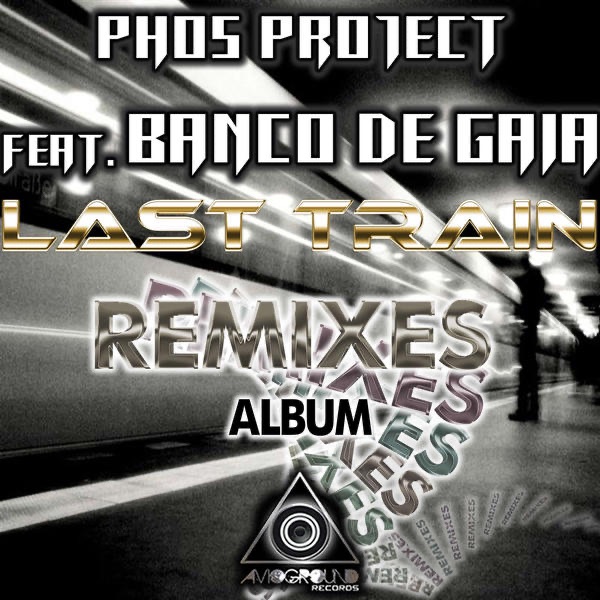 Last Train (Remixes) album cover