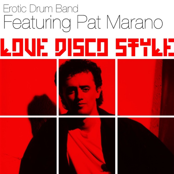 Love Disco Style (feat. Pat Marano) album cover