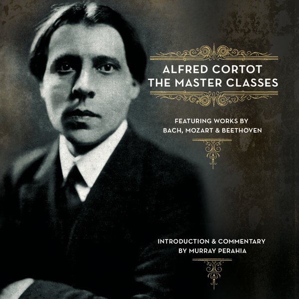 Master Classes from the École Normale: Alfred Cortot album cover