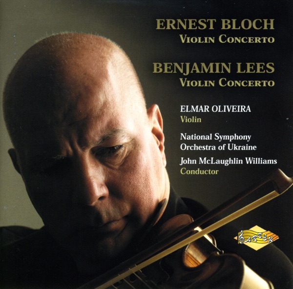 Bloch, E.: Violin Concerto - Lees, B.: Violin Concerto album cover
