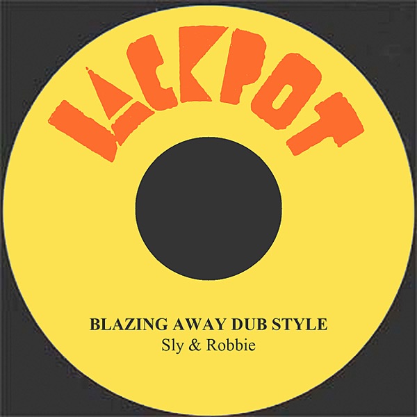 Blazing Away Dub Style - Single album cover