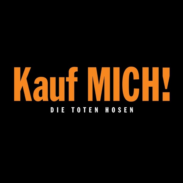 Kauf mich! (Deluxe-Edition mit Bonus-Tracks) album cover