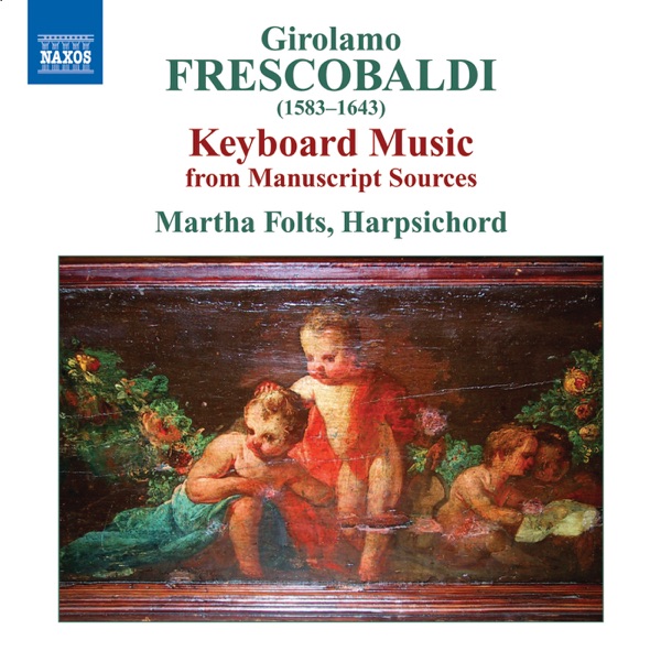 Frescobaldi: Keyboard Music from Manuscript Sources album cover