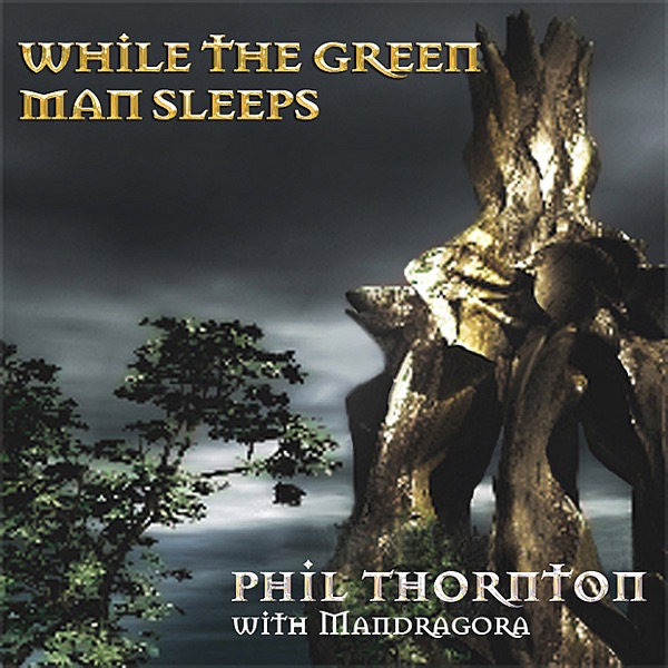 While the Green Man Sleeps (With Mandragora) album cover