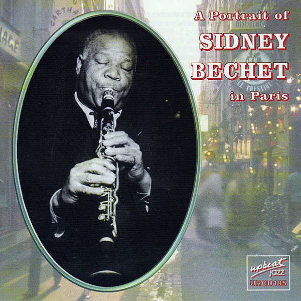A Portrait of Sidney Bechet In Paris album cover