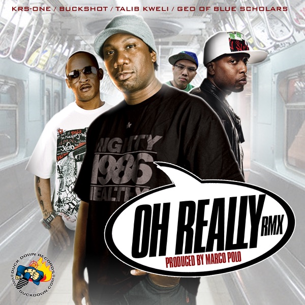 Oh Really Remix (feat. Talib Kweli & Geo of Blue Scholars) - Single album cover