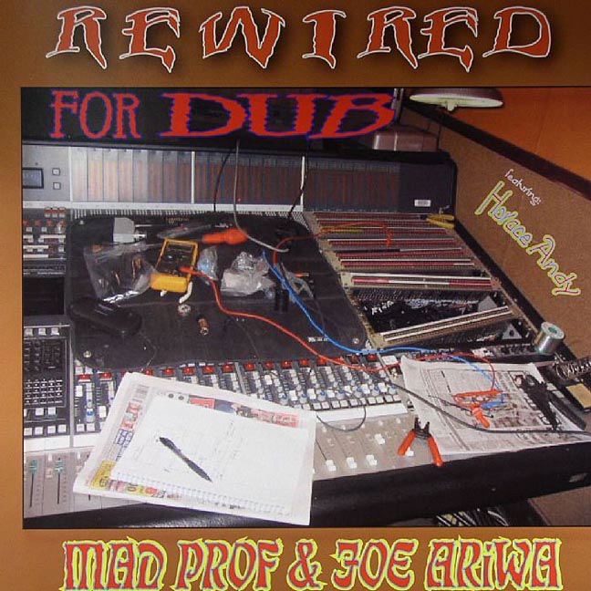 Rewired for Dub (Featuring Horace Andy) album cover