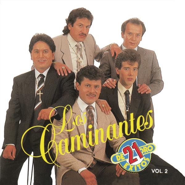 Los Caminantes: 21 Exitos, Vol. 2 album cover