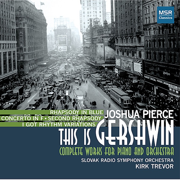 This Is Gershwin: Complete Works for Piano and Orchestra album cover