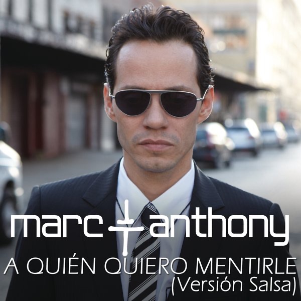 A Quién Quiero Mentirle (Salsa Version) - Single album cover