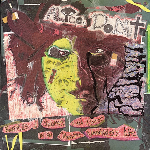 Bucketfulls of Sickness and Horror in an Otherwise Meaningless Life album cover