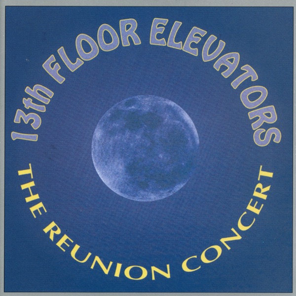 The Reunion Concert (Live at The Liberty Lunch in Austin, Texas 1984) album cover
