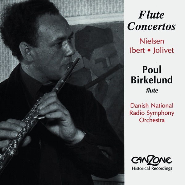 Ibert, Nielsen & Jolivet: Concertoes for Flute and Orchestra album cover