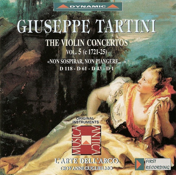 Tartini, G.: Violin Concertos, Vol. 5 (L'Arte Dell'Arco) - D. 1, 43, 61, 118, "Non Sospirar, Non Pia album cover
