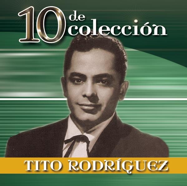 Tito Rodriguez: 10 de Coleccion album cover