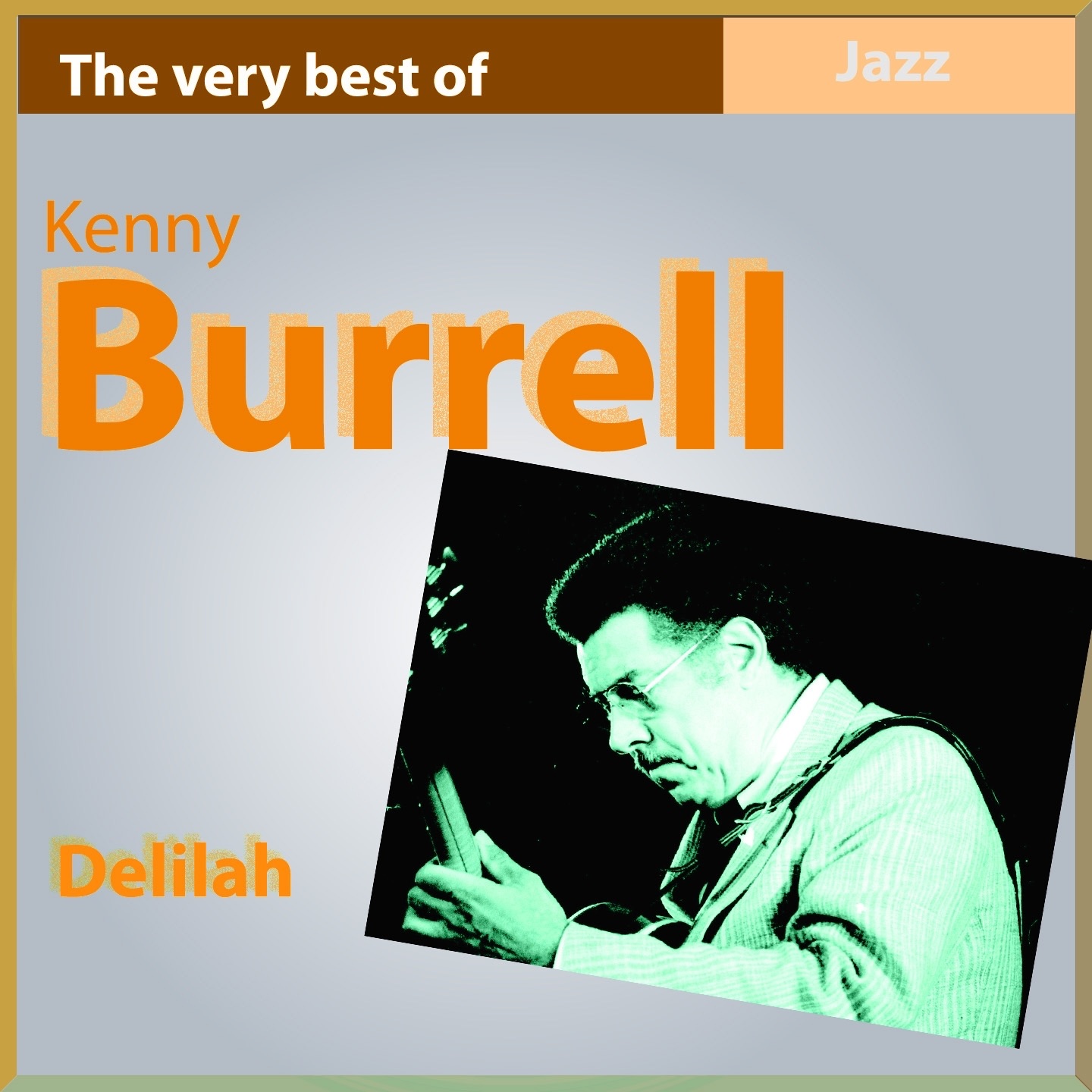 The Very Best of Kenny Burrell: Delilah album cover