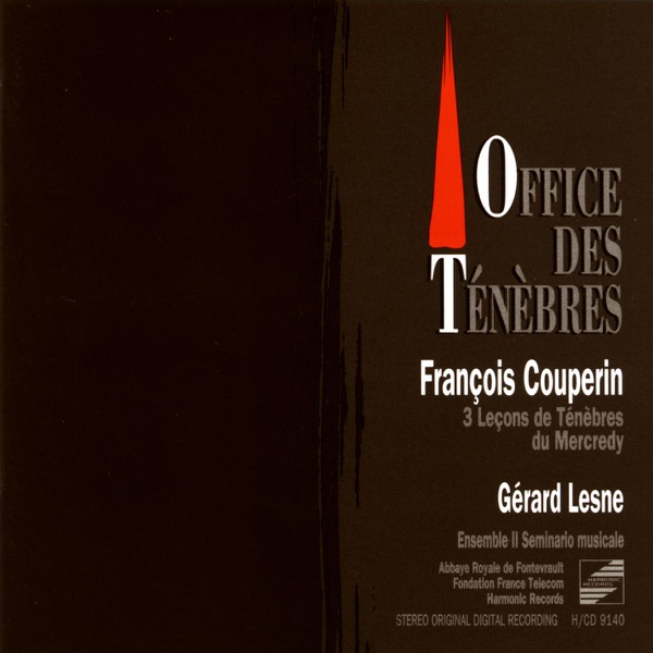 François Couperin: 3 Leçons de Ténèbres du Mercredy (Office des Ténèbres de la Semaine Sainte) album cover