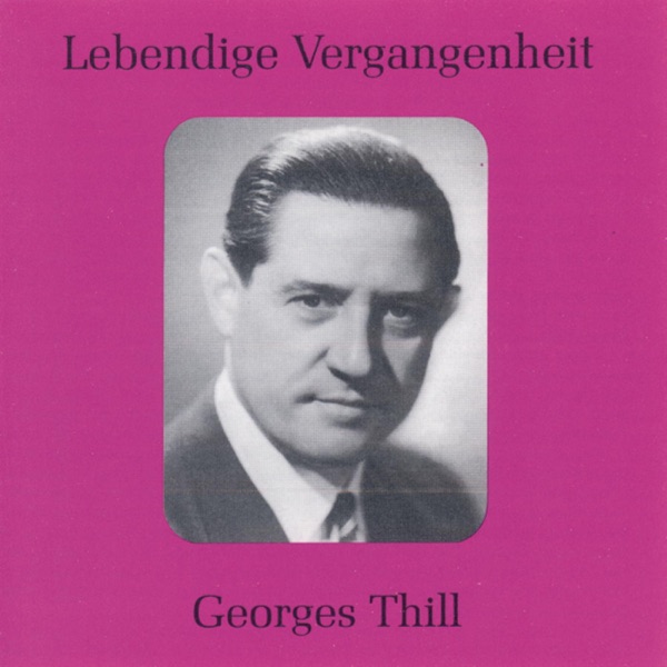 Lebendige Vergangenheit - Georges Thill album cover