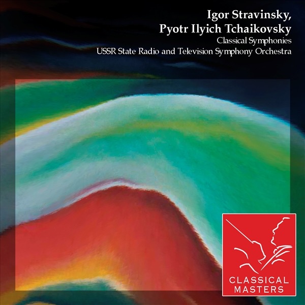Stravinsky & Tchaikovsky: Classical Symphonies album cover