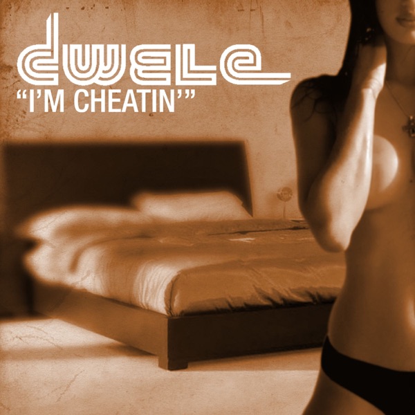 I'm Cheatin' - Single album cover