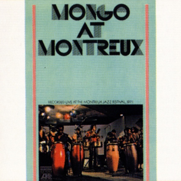 Mongo At Montreaux (Live) album cover