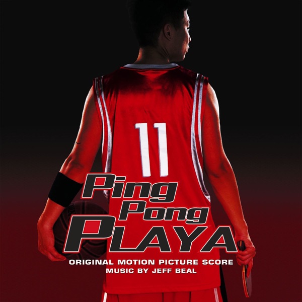 Ping Pong Playa (Original Motion Picture Score) album cover