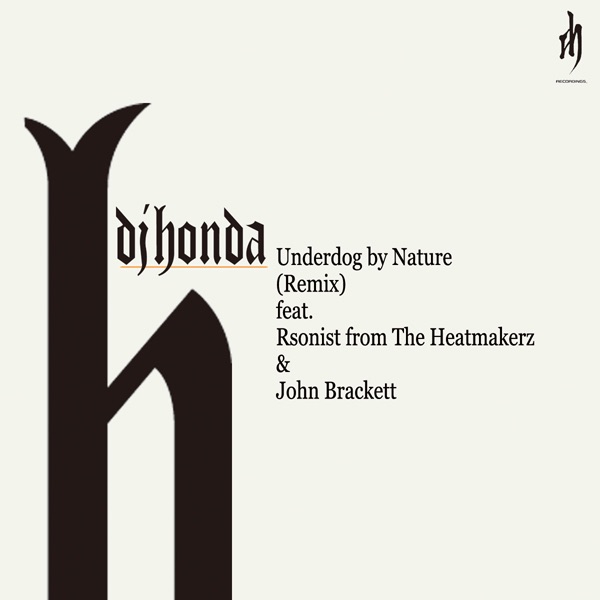 Underdog by Nature (feat. Rsonist from The Heatmakerz & John Brackett) [Remix] album cover