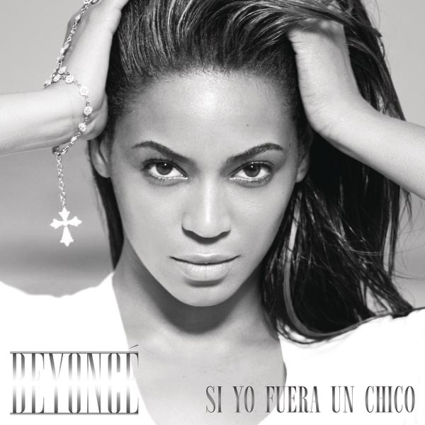 Si Yo Fuera un Chico (If I Were a Boy) - Single album cover