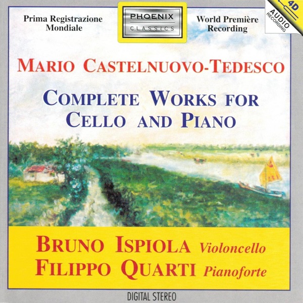 Mario Castelnuovo-Tedesco : Complete Works for Cello and Piano album cover